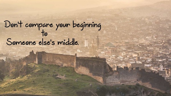 dont-compare-your-beginning