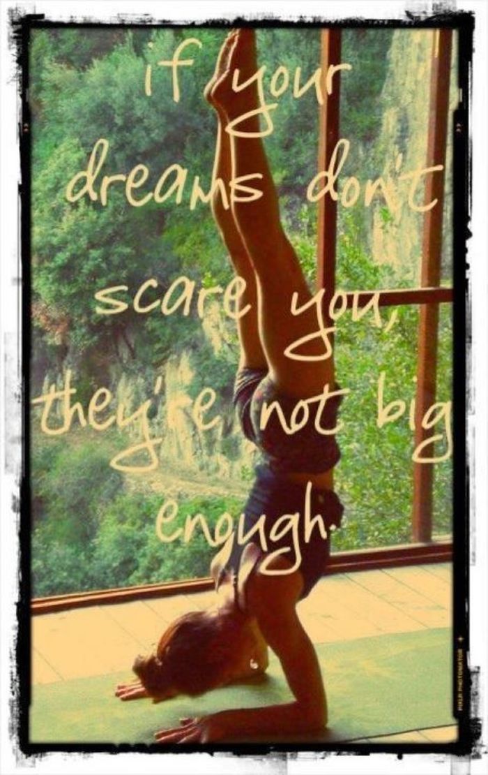 if-your-dreams-dont-scare-you-they-arent-big-enough