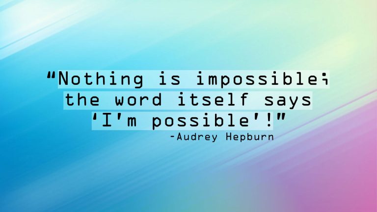 nothing-is-impossible-the-word-itself-says-i-m-possible