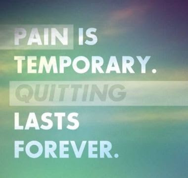pain-is-temporary-quitting-lasts-forever