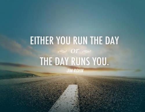 Run the day