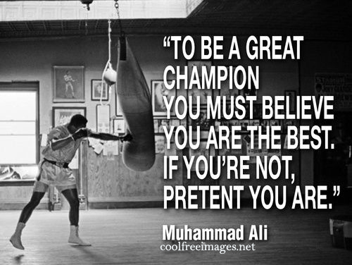 to-be-a-great-champion-you-must-believe-you-are-the-best-if-you-are