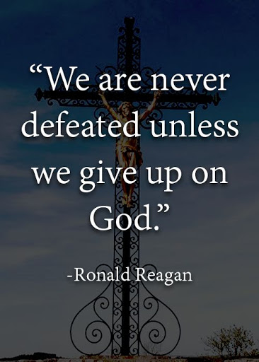 we-are-never-defeated-unleass-we-give-up-on-god