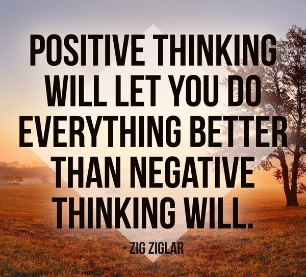 Positive thinking will let you do everything better than negative thinking will.