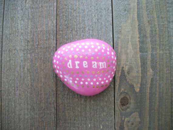 Dream Inspirational Stone