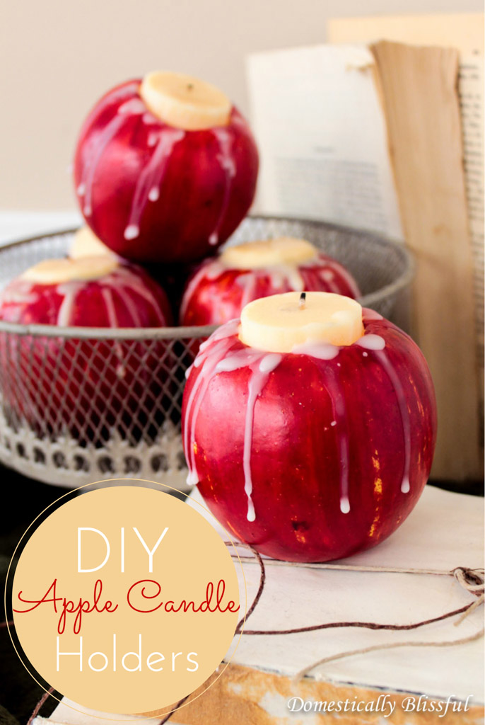 DIY Apple Candle Holders By Domestically Blissful