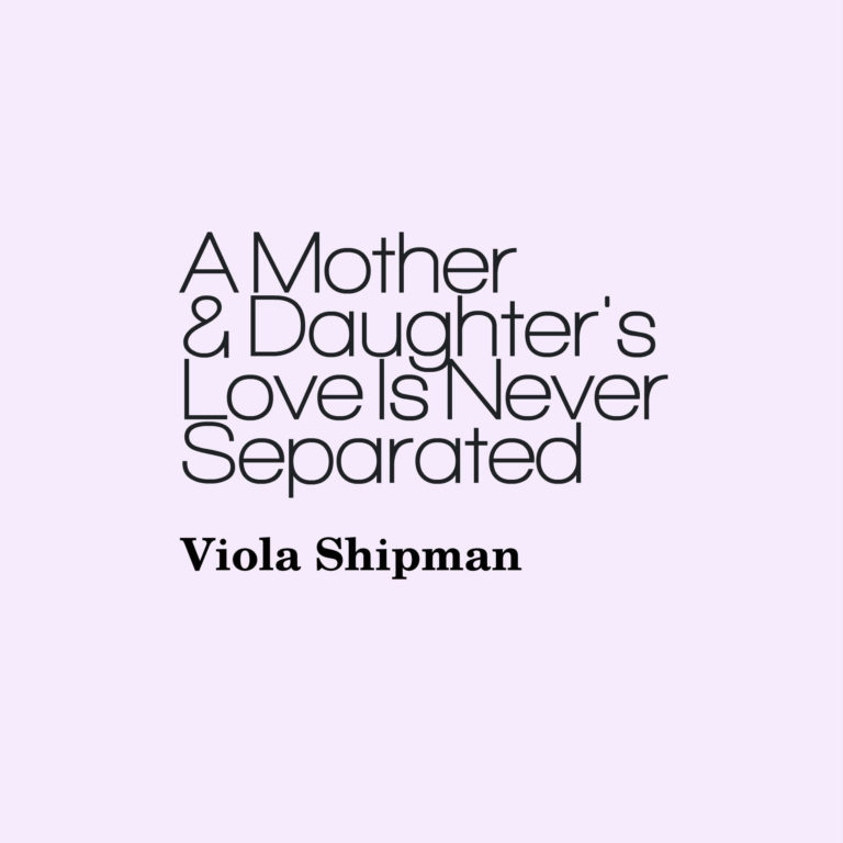 A Mother & Daughter’s Love Is Never Separated