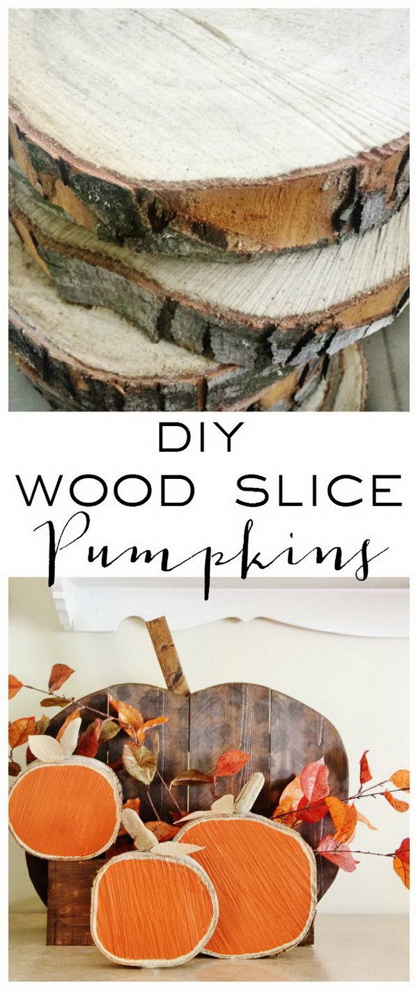 DIY Wood Slice Pumpkins.