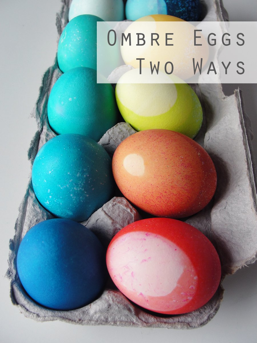 Ombre Easter Eggs.