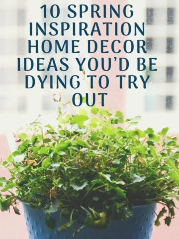 Spring Inspiration home decor Ideas