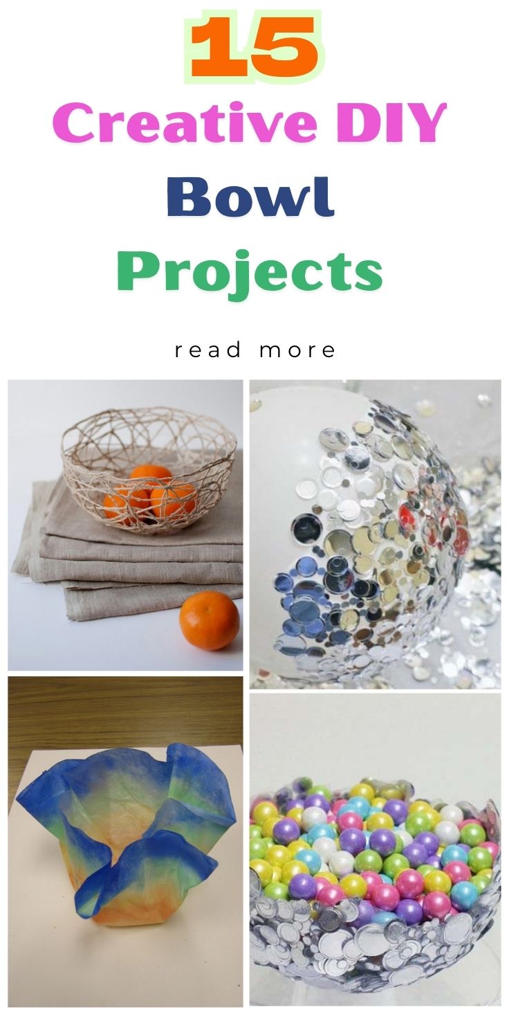 15 Cool tips and tricks to create unique bowls from scratch 17 Creative DIY Bowl Projects
