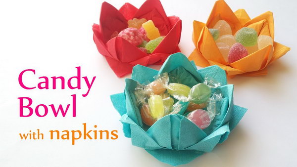 Easy DIY Paper Napkin Candy Bowl.