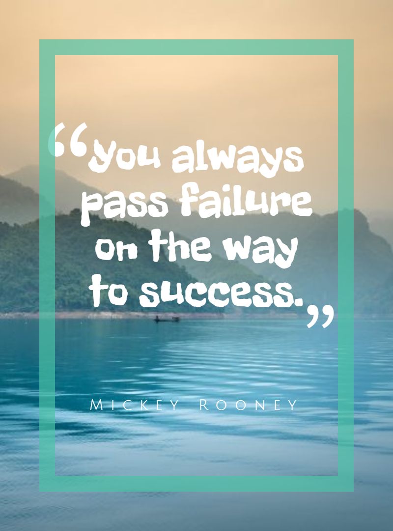 You always pass failure on the way