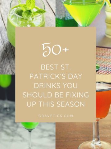 Best St. Patrick’s Day Drinks you should be fixing up this season