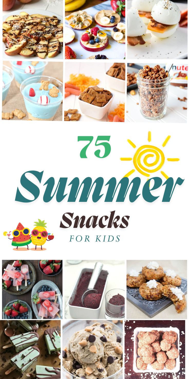 75 Summer Snacks to Keep Kids Happy 78