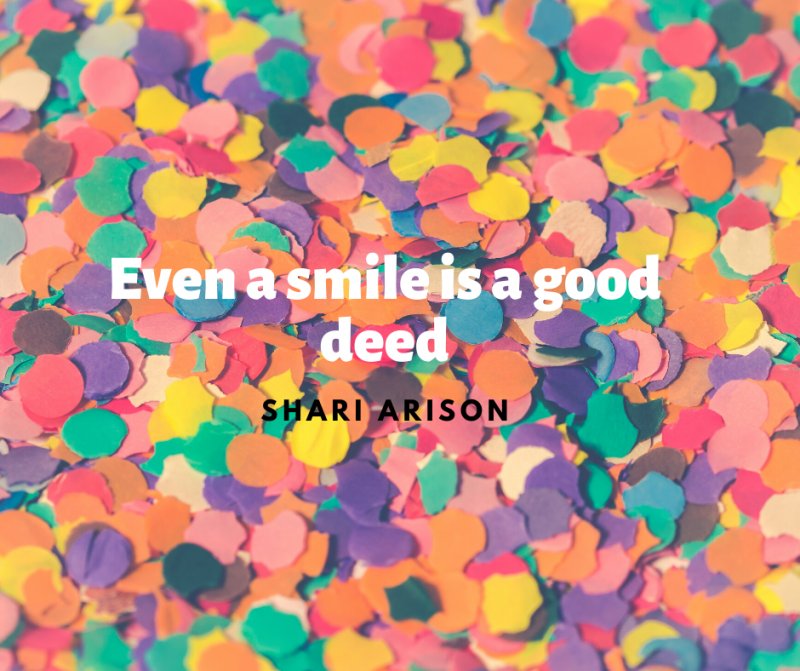 Even a smile is a good deed - Shari Arison
