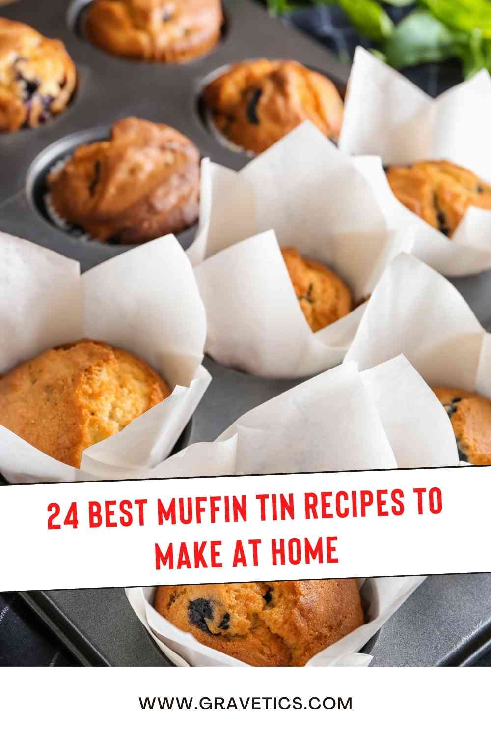 Best Muffin Tin Recipes To Make At Home