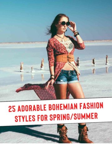 25 Adorable Bohemian Fashion Styles For SpringSummer