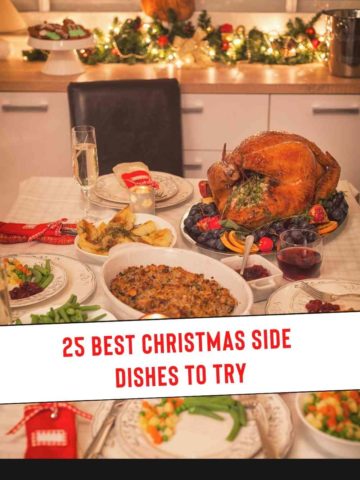 25 Best Christmas Side Dishes To Try