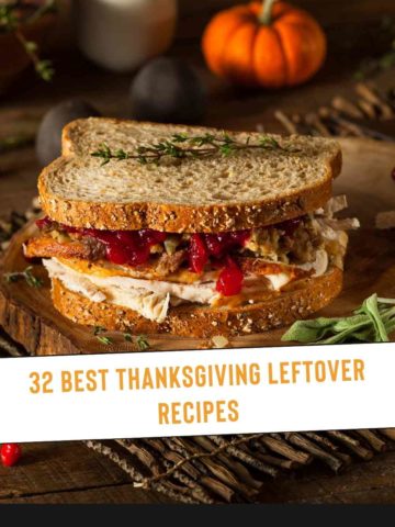 32 Best Thanksgiving Leftover Recipes