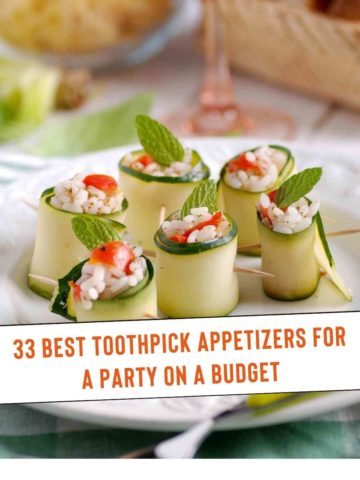 33 Best Toothpick Appetizers for a Party on a Budget