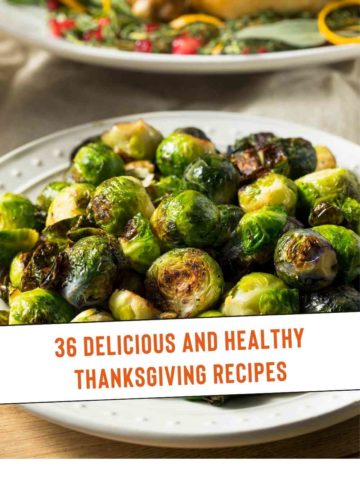 36 Delicious and Healthy Thanksgiving Recipes