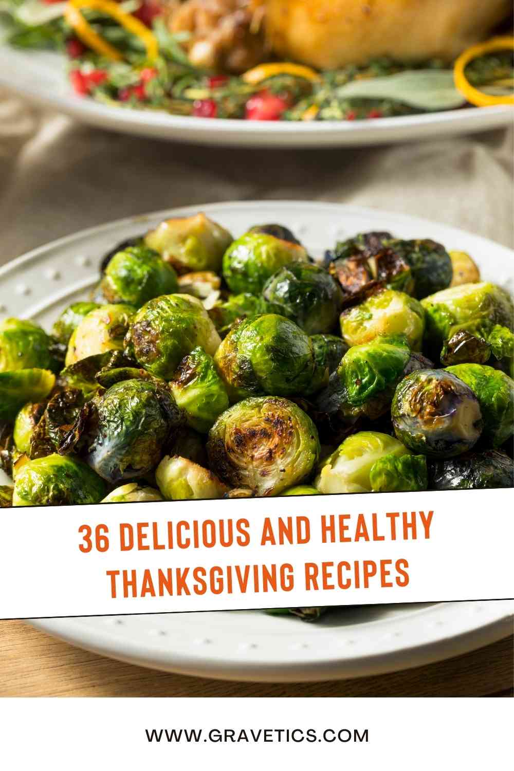 36 Delicious and Healthy Thanksgiving Recipes