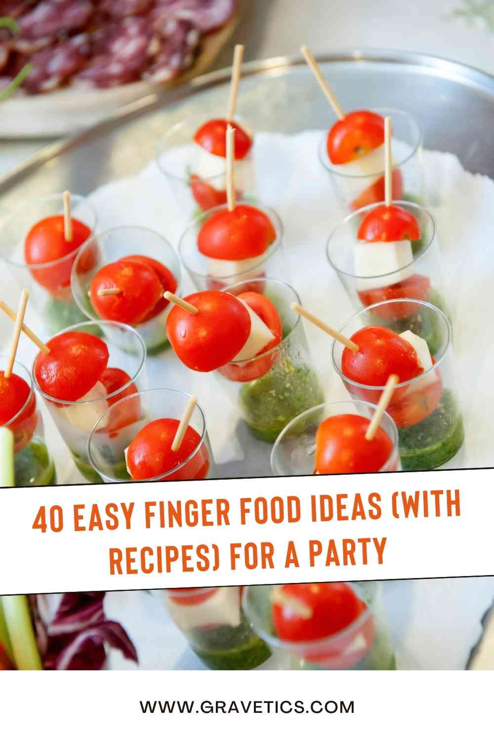 40 Easy Finger Food Ideas (with Recipes) for a Party