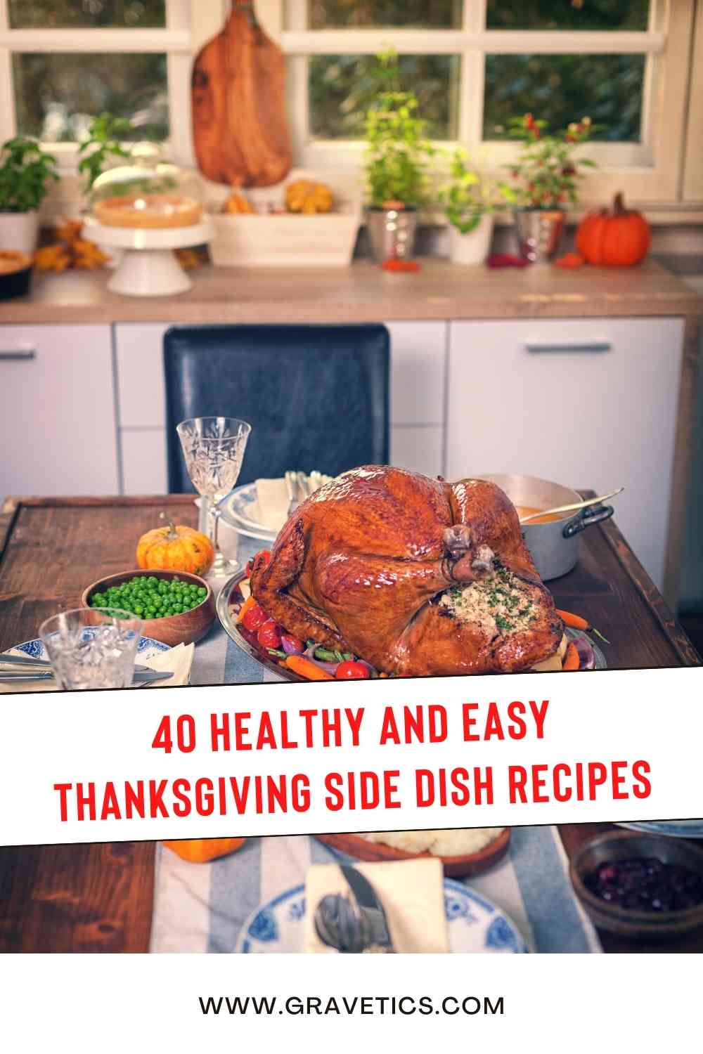 40 Healthy and Easy Thanksgiving Side Dish Recipes