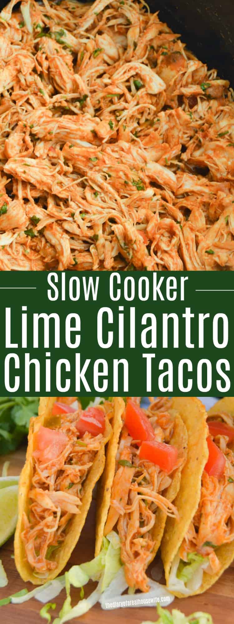 Slow Cooker Cilantro Lime Chicken Tacos

