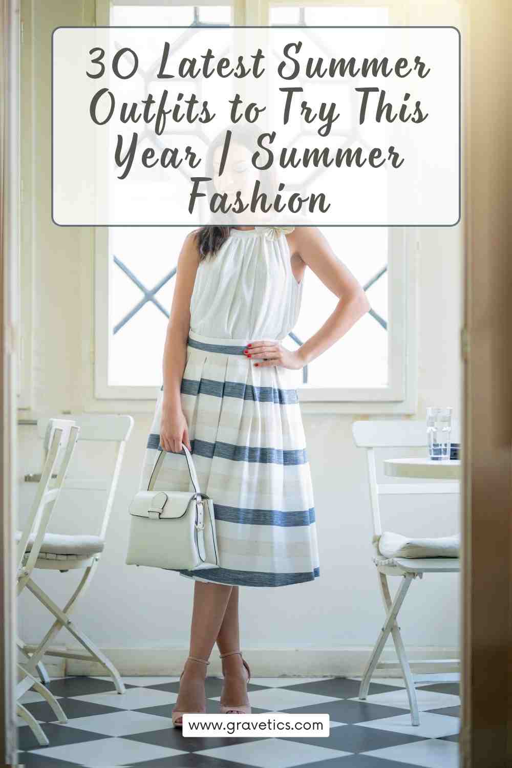 30 Latest Summer Outfits to Try This Year | Summer Fashion