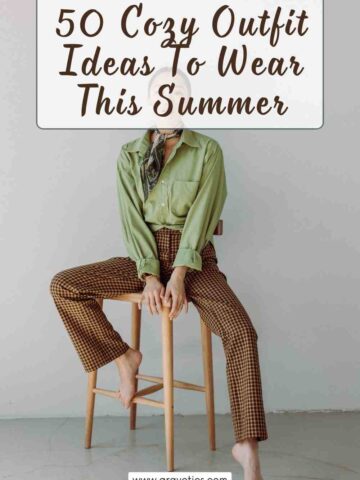 50 Cozy Outfit Ideas To Wear This Summer
