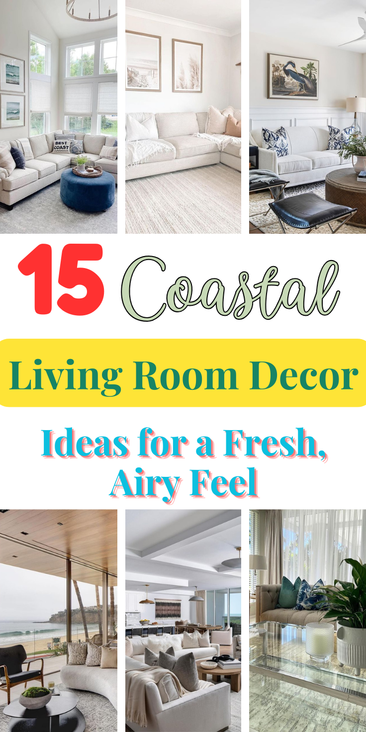 15 Coastal Living Room Decor Ideas For A Fresh, Airy Feel